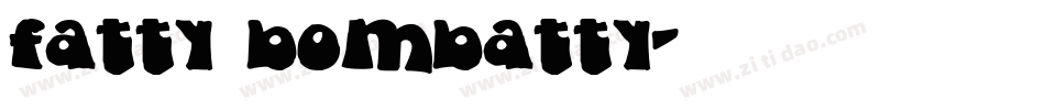 fatty bombatty字体转换